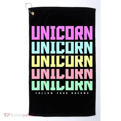 Unicorn Repeat Follow Your Dream Golf Towel