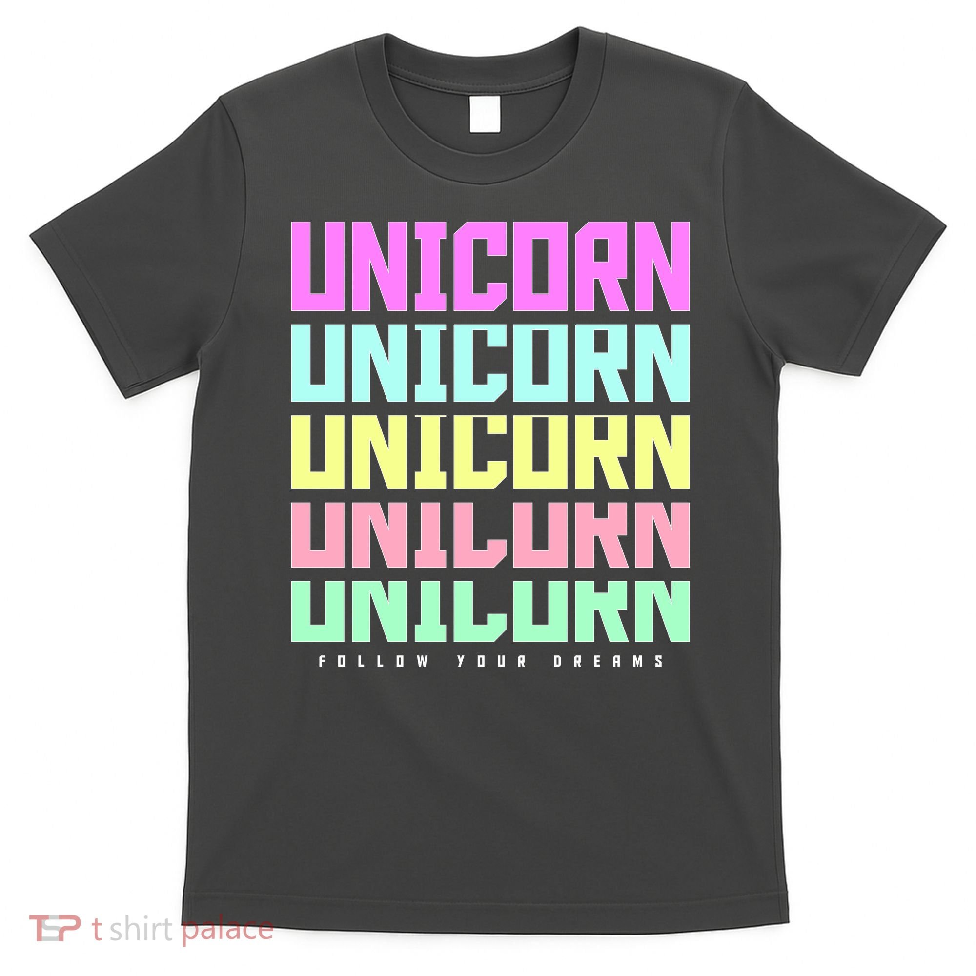 Unicorn Repeat Follow Your Dream T-Shirt