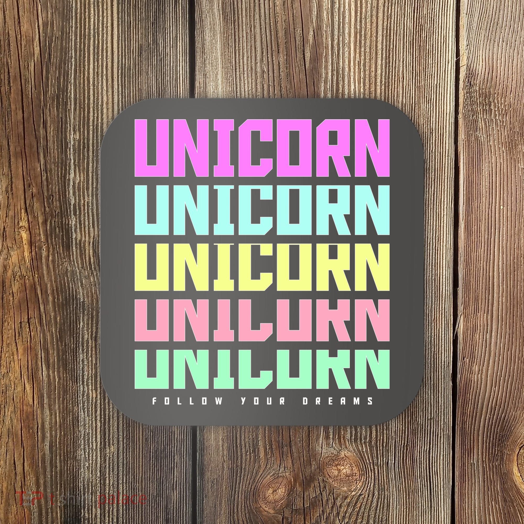 Unicorn Repeat Follow Your Dream Coaster