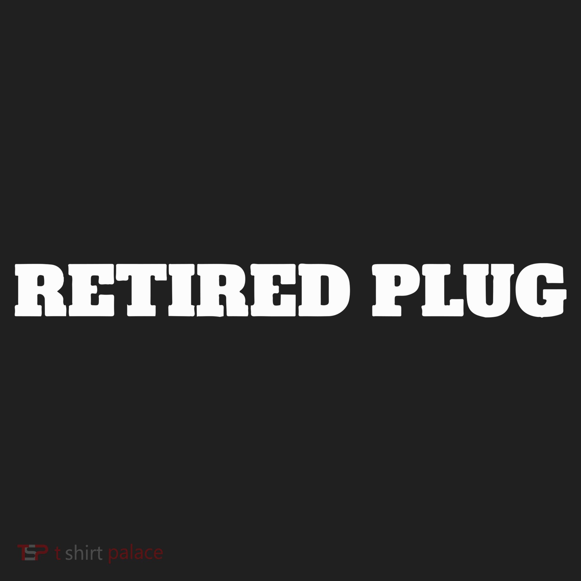 Unprofessional Retired Plug Tumbler