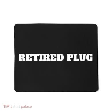 Unprofessional Retired Plug Mousepad
