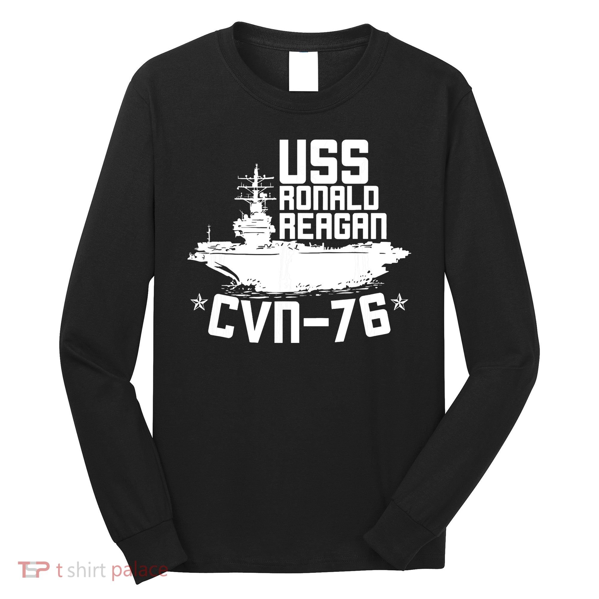 Uss Ronald Regan Cvn76 Aircraft Carrier For A Veteran Long Sleeve Shirt
