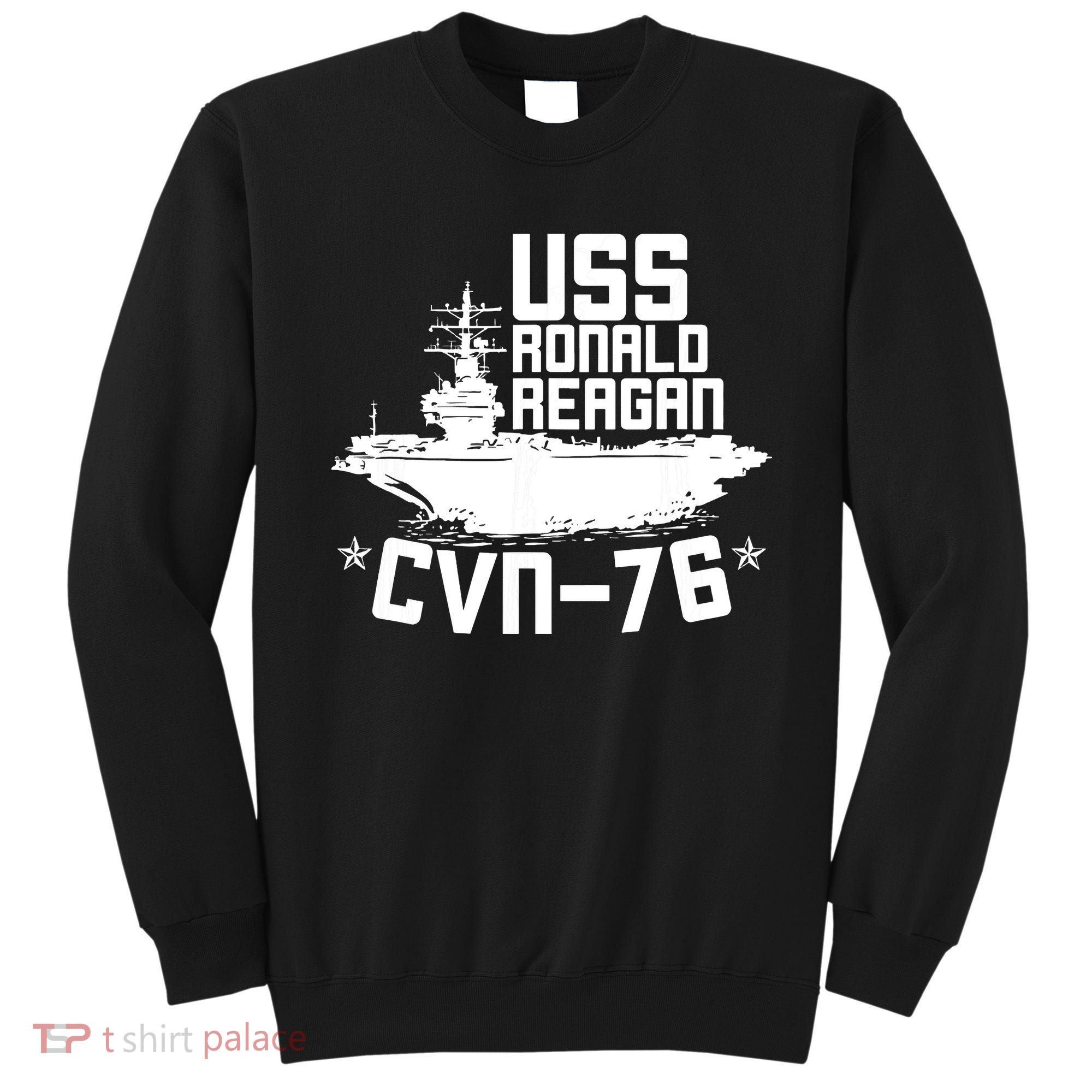 Uss Ronald Regan Cvn76 Aircraft Carrier For A Veteran Sweatshirt