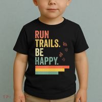 Ultra Runner Running Gift Vintage Run Trails Be Happy Toddler T-Shirt thumb 2