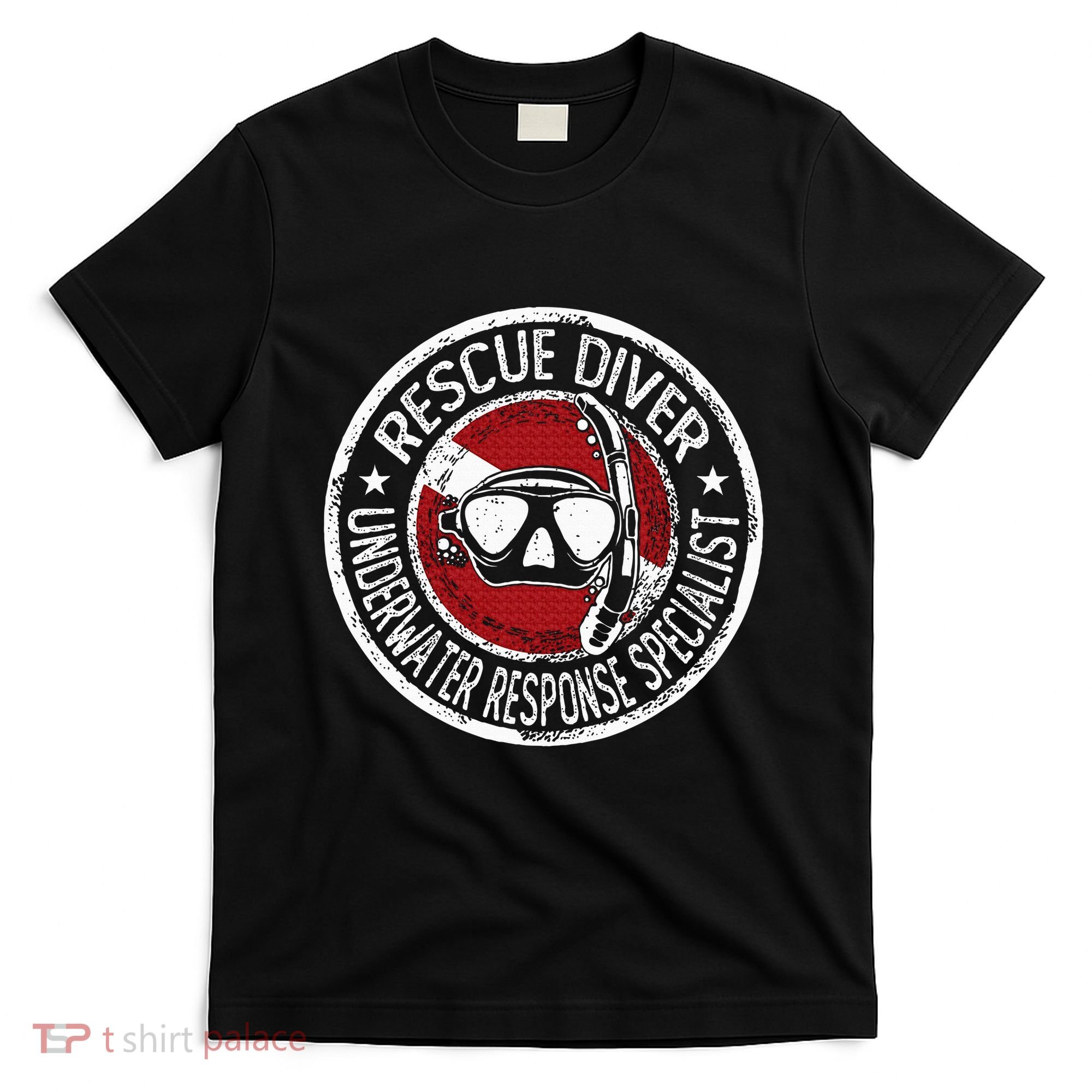 Underwater Response Sprcialist Under Water Rescue Diver T-Shirt