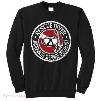 Underwater Response Sprcialist Under Water Rescue Diver Sweatshirt