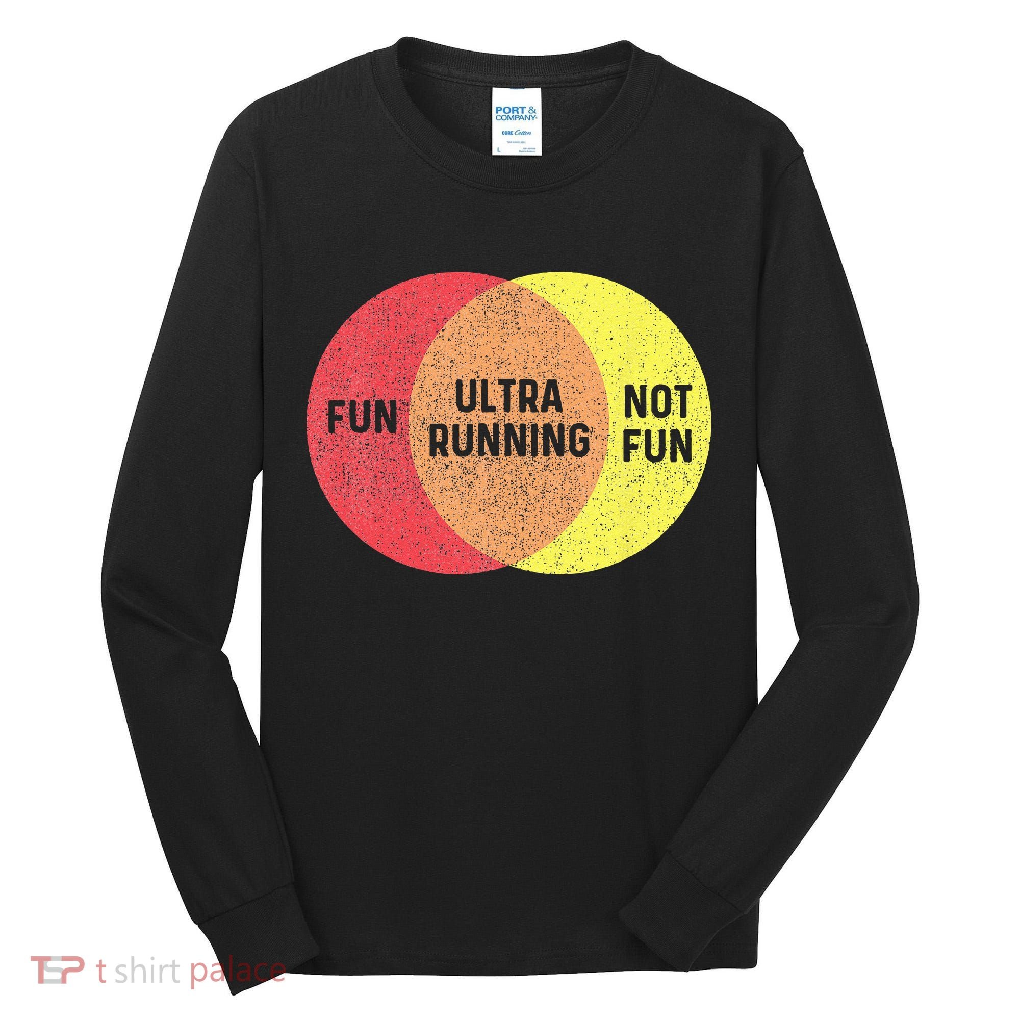 Ultra Running Trail Runner Finisher Ultra Marathon Tall Long Sleeve Shirt