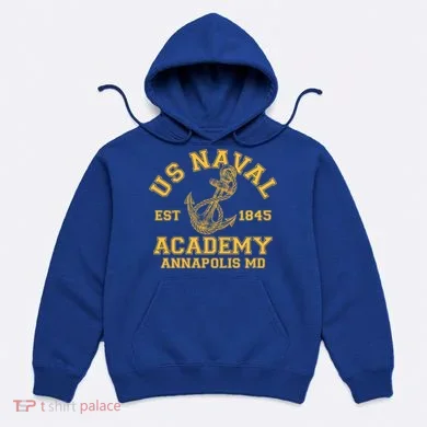 US NAVAL Est 1845 Academy Annapolis MD Hoodie