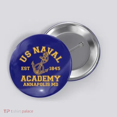 US NAVAL Est 1845 Academy Annapolis MD Button