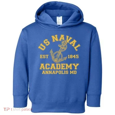 US NAVAL Est 1845 Academy Annapolis MD Toddler Hoodie