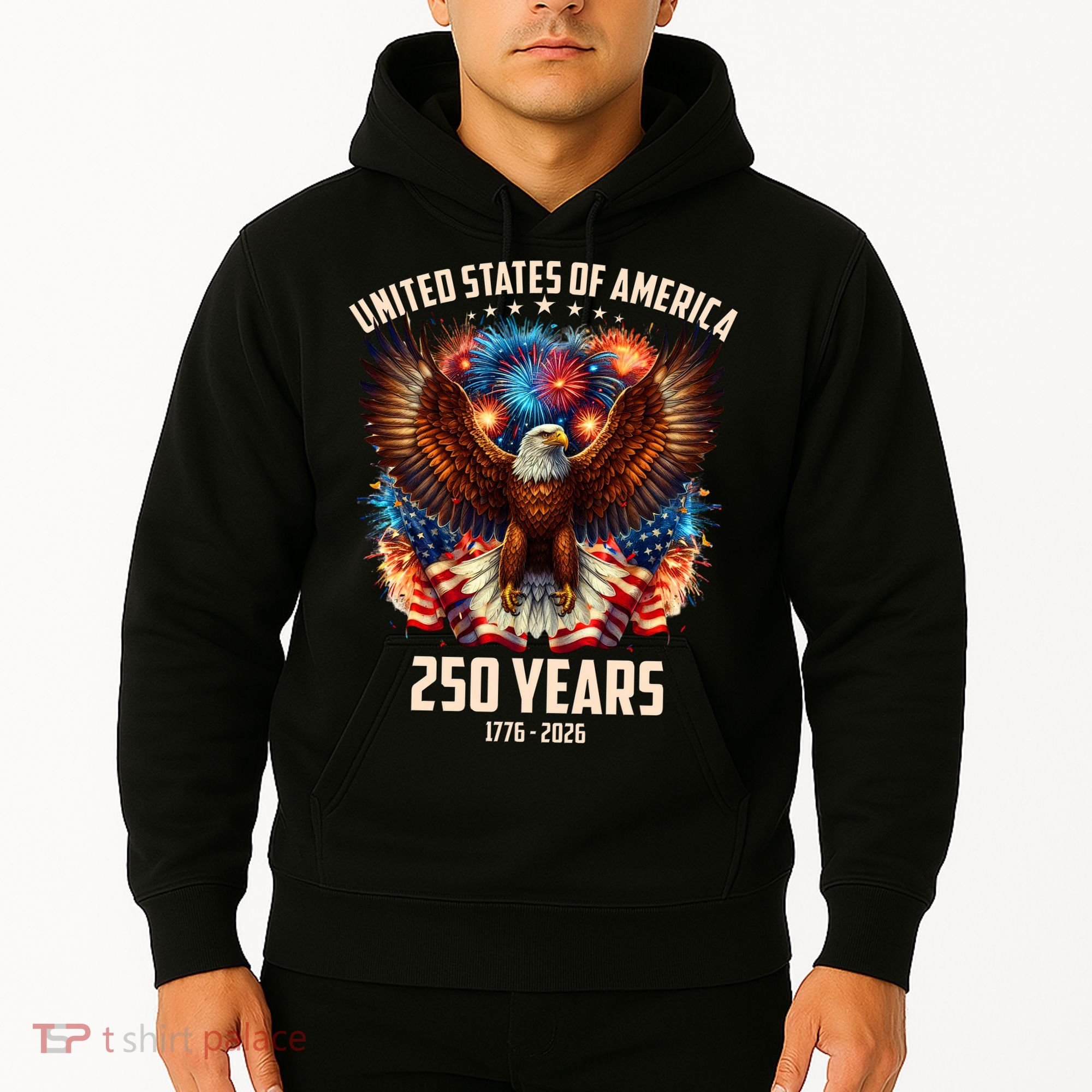 United States 250 Years 1776-2026  Fireworks Eagle Hoodie