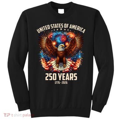 United States 250 Years 1776-2026  Fireworks Eagle Sweatshirt
