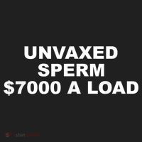 Unvaxed Sperm $7000 A Load Tumbler thumb 3