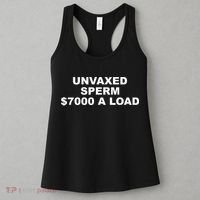 Unvaxed Sperm $7000 A Load Women's Tank Top thumb 3