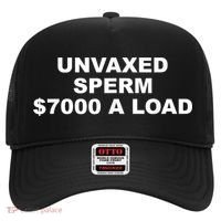 Unvaxed Sperm $7000 A Load Hat thumb 0