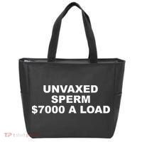 Unvaxed Sperm $7000 A Load Tote Bag thumb 0