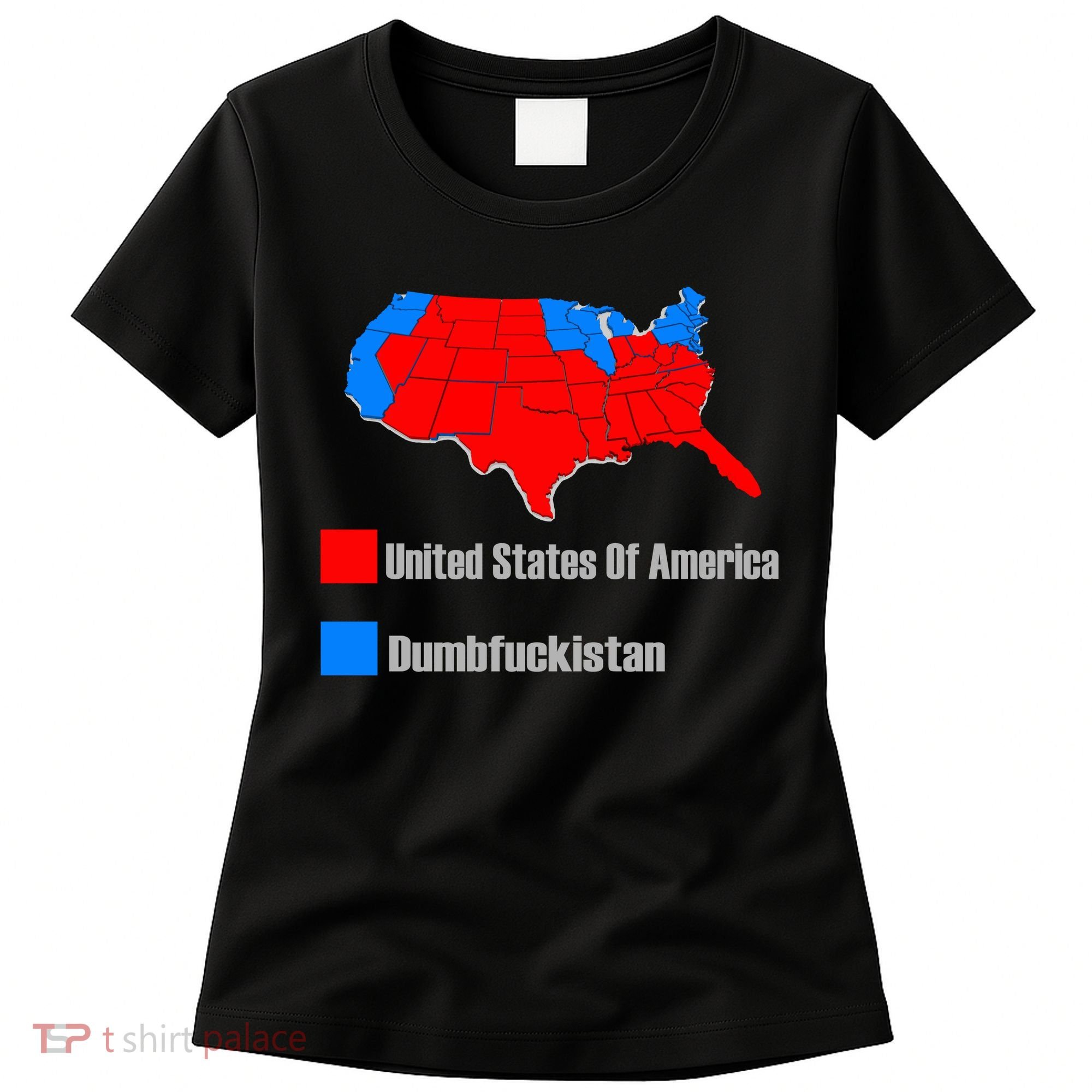 USA DUMBFUCKISTAN ELECTION MAP - Republicans Trump Women's T-Shirt