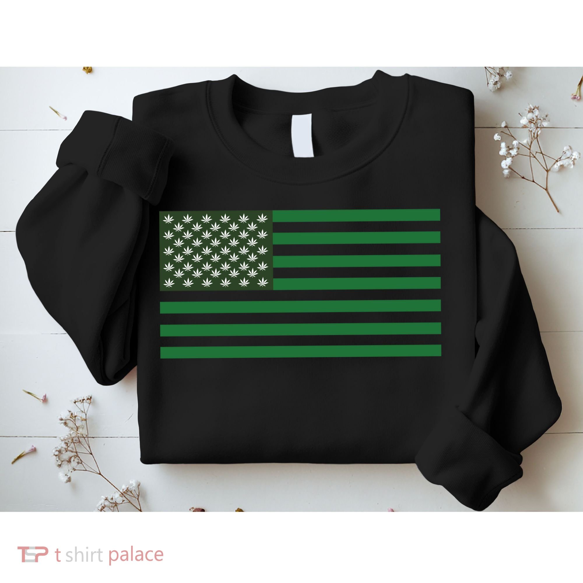 USA Flag Marijuana Cannabis Weed Styled Sweatshirt