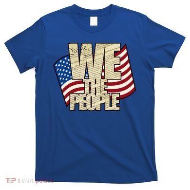 USA Flag: We The People T-Shirt