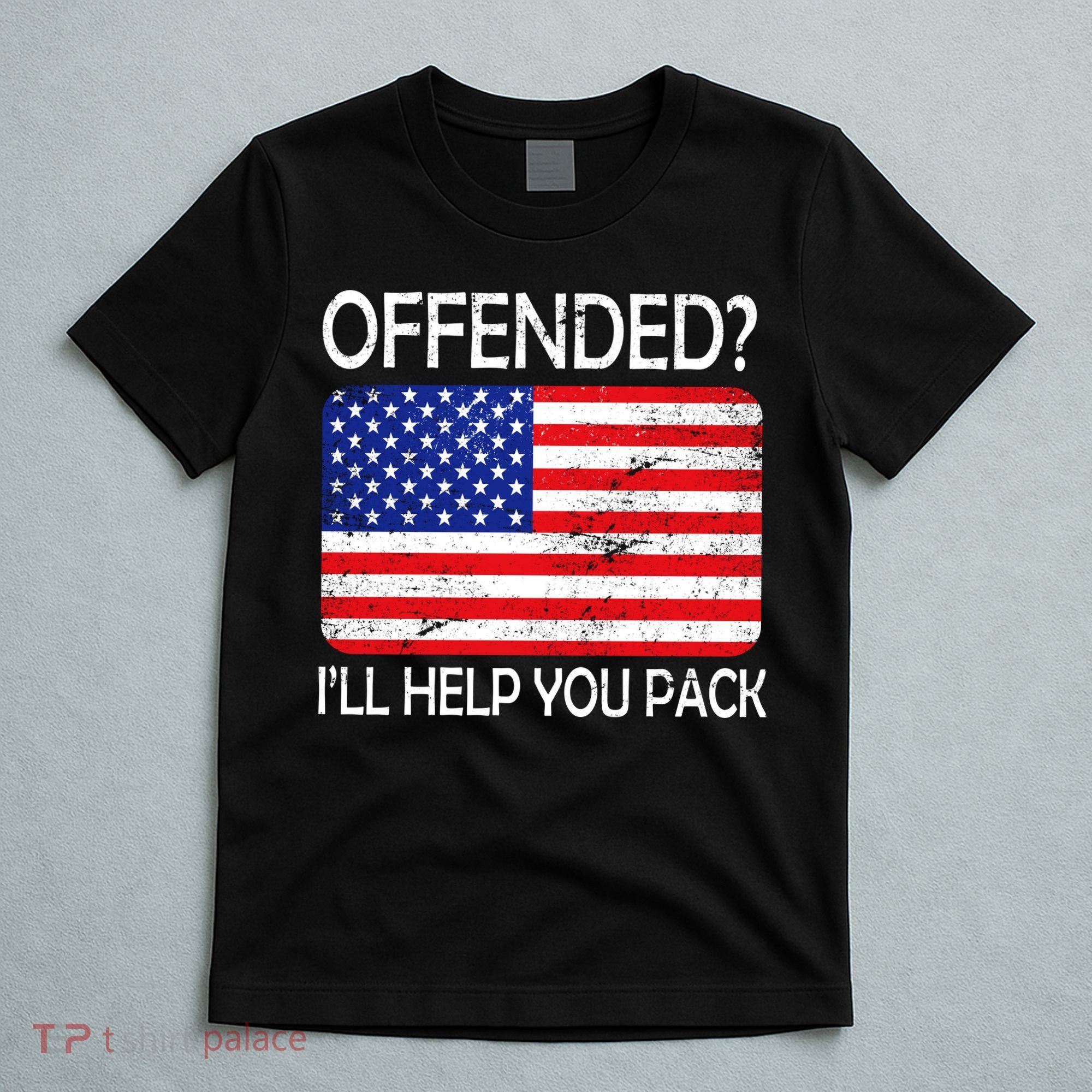 USA Offended I'll Help You Pack T-Shirt