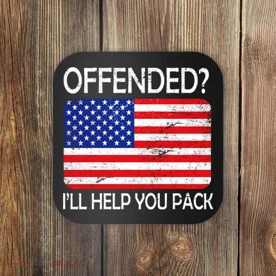 USA Offended I'll Help You Pack Coaster