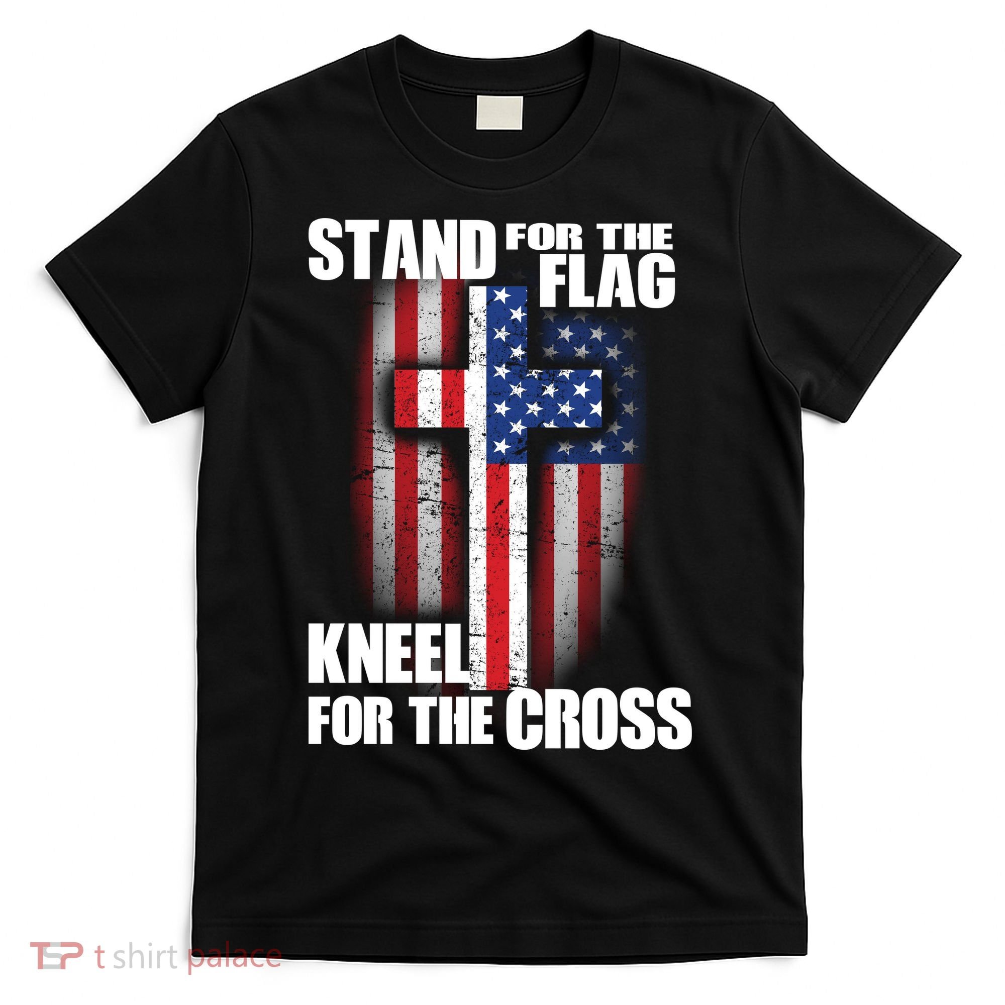 USA Patriotic Stand For The Flag Kneel For The Cross T-Shirt