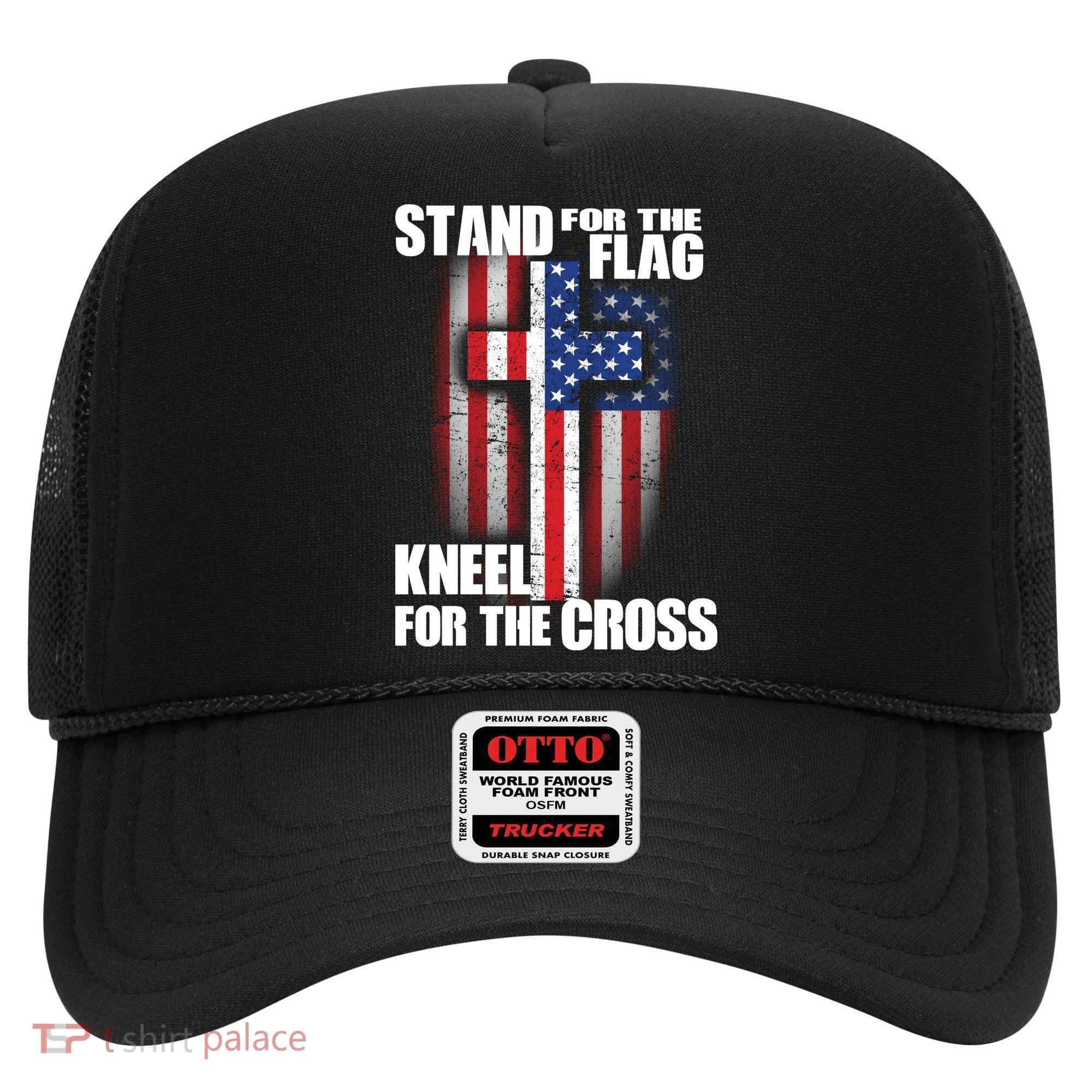 USA Patriotic Stand For The Flag Kneel For The Cross Hat