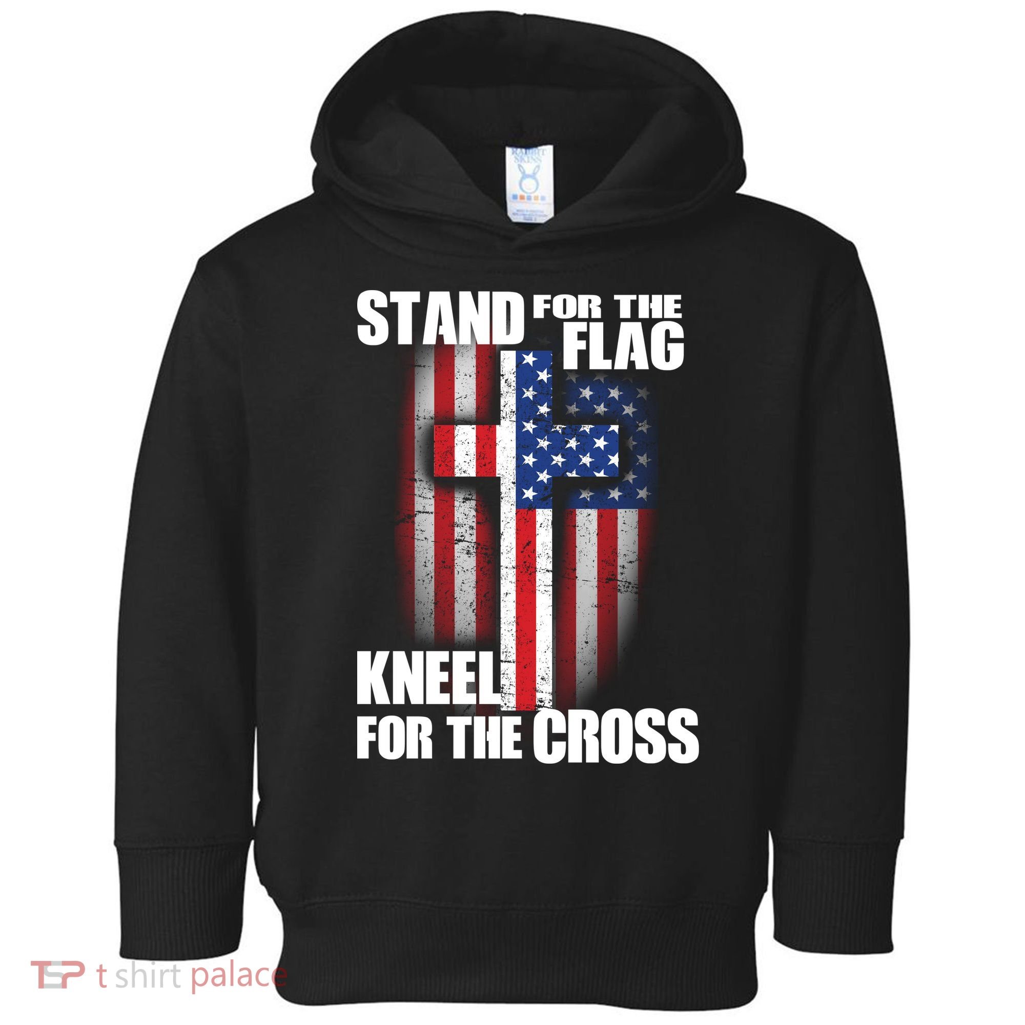 USA Patriotic Stand For The Flag Kneel For The Cross Toddler Hoodie