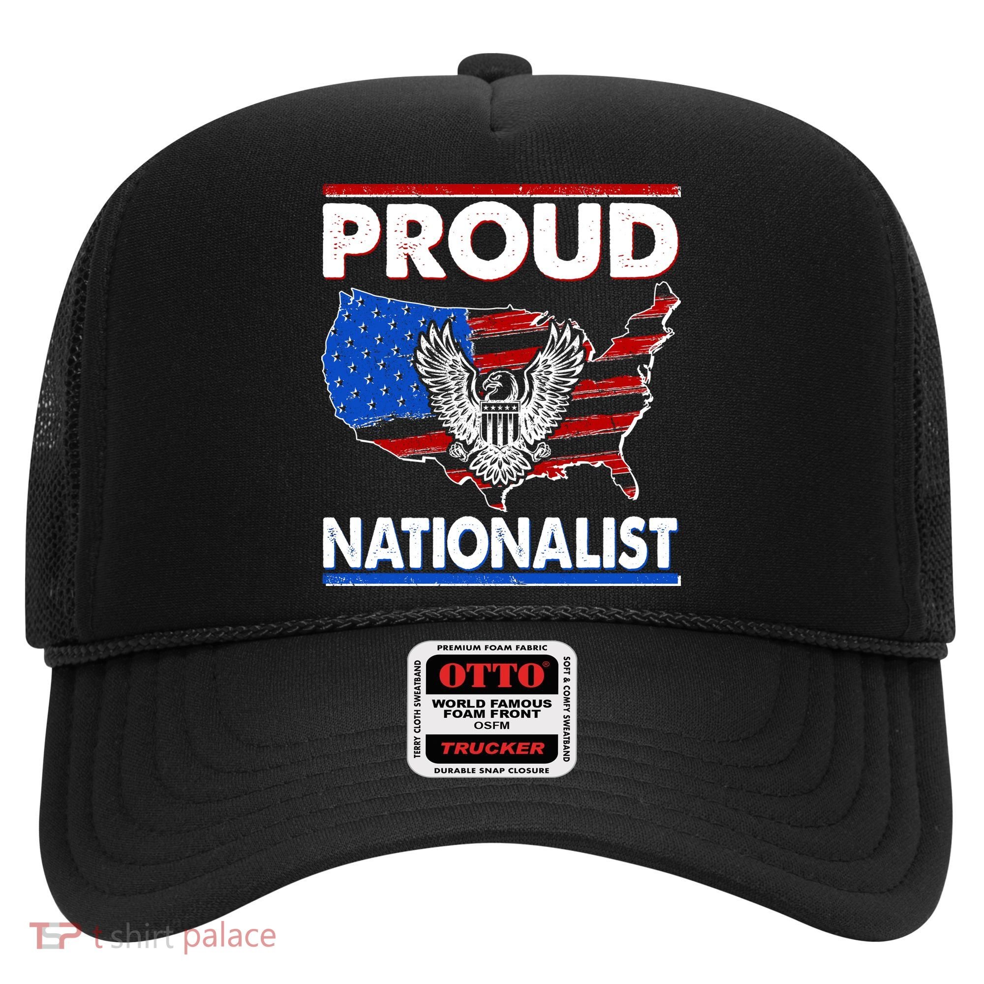 USA Proud Nationalist  Hat