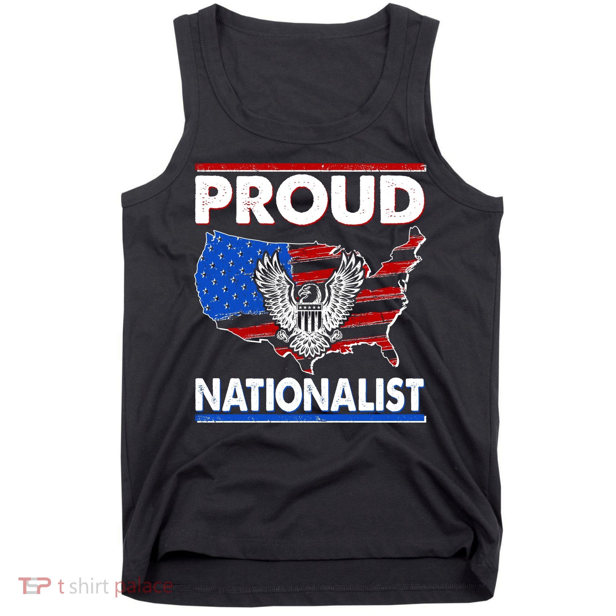 USA Proud Nationalist  Tank Top