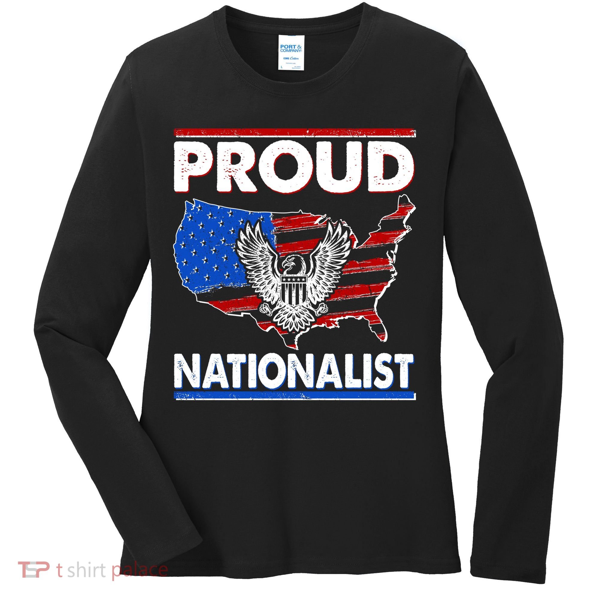 USA Proud Nationalist  Women's Long Sleeve Shirt