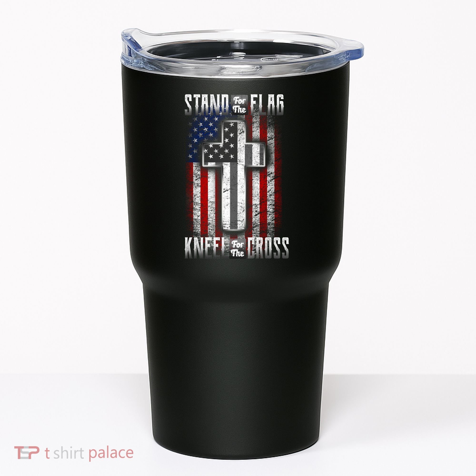 USA Stand For The Flag And Kneel For The Cross Tumbler