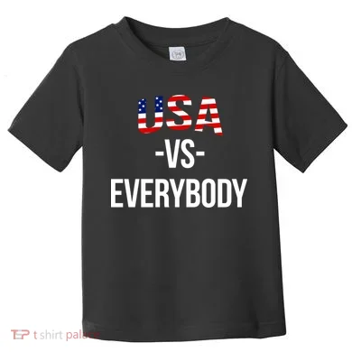 USA Vs Everybody Toddler T-Shirt