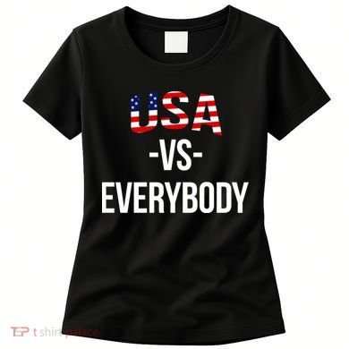 USA Vs Everybody Women's T-Shirt