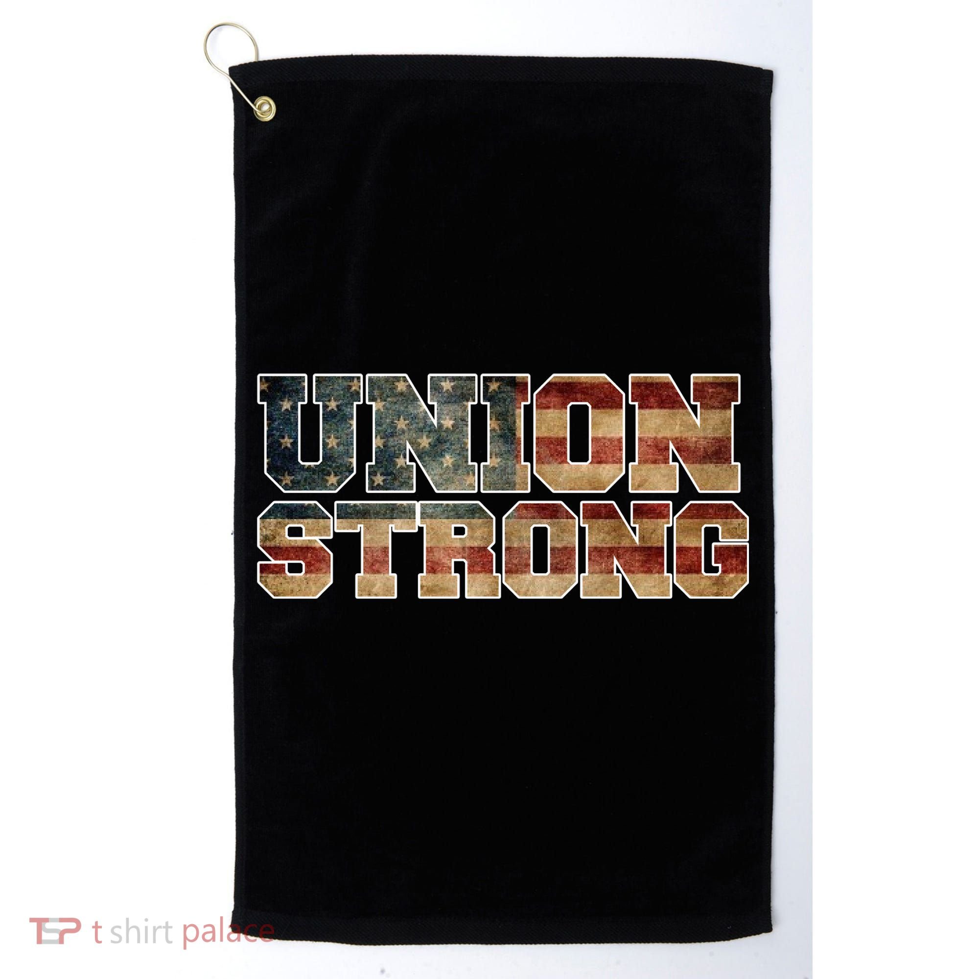 Union Strong And Solidarity Gift Golf Towel