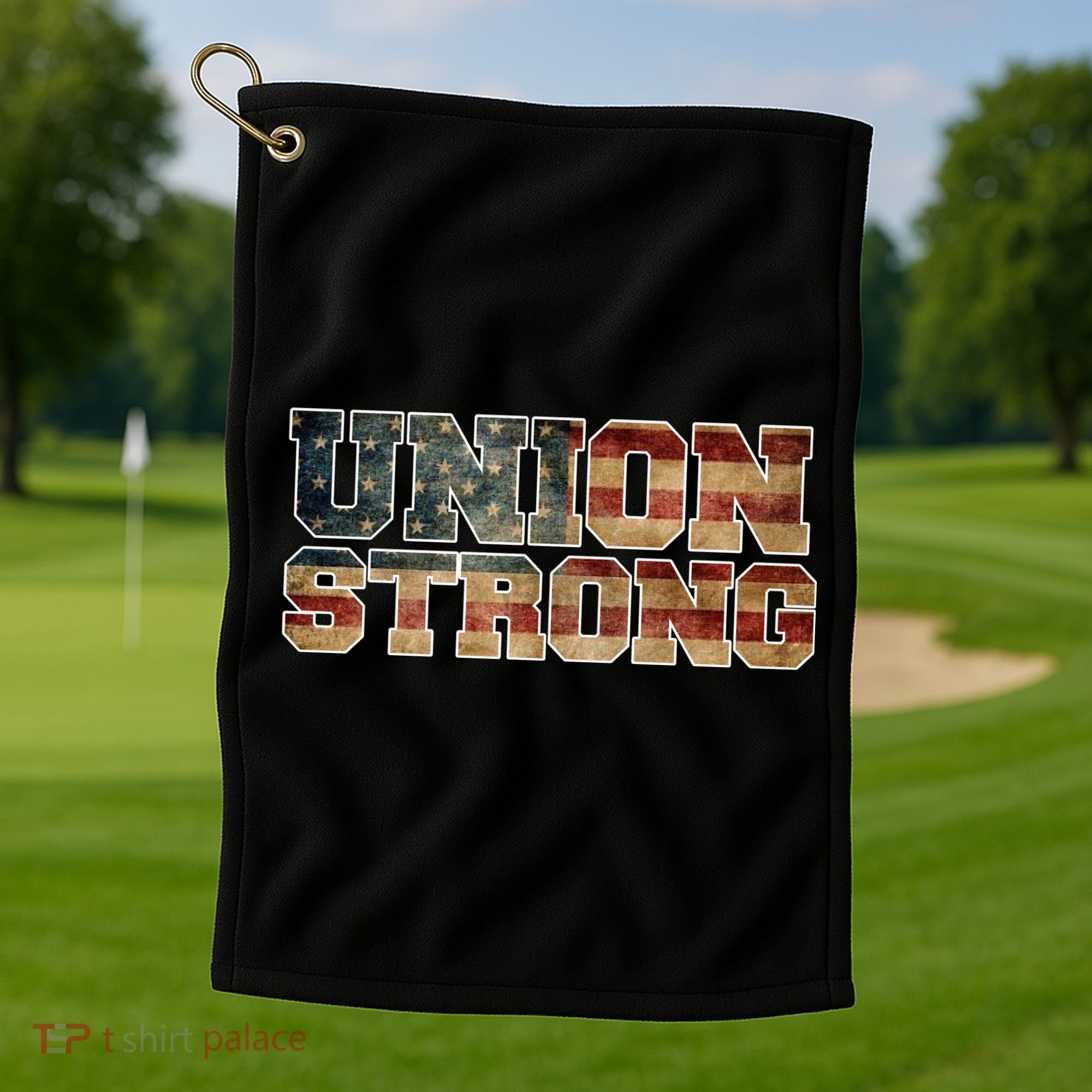 Union Strong And Solidarity Gift Golf Towel