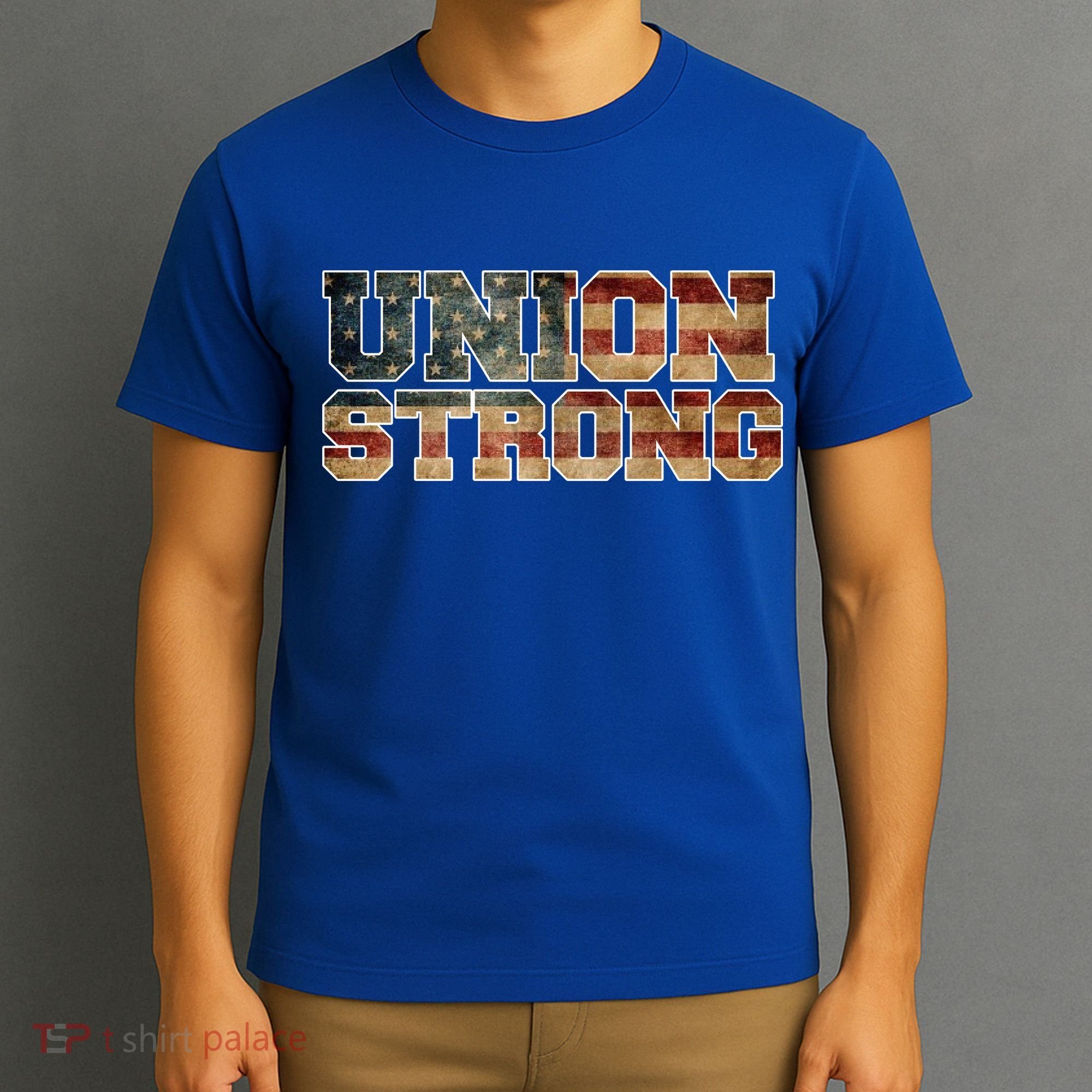 Union Strong And Solidarity Gift T-Shirt