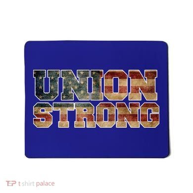 Union Strong And Solidarity Gift Mousepad