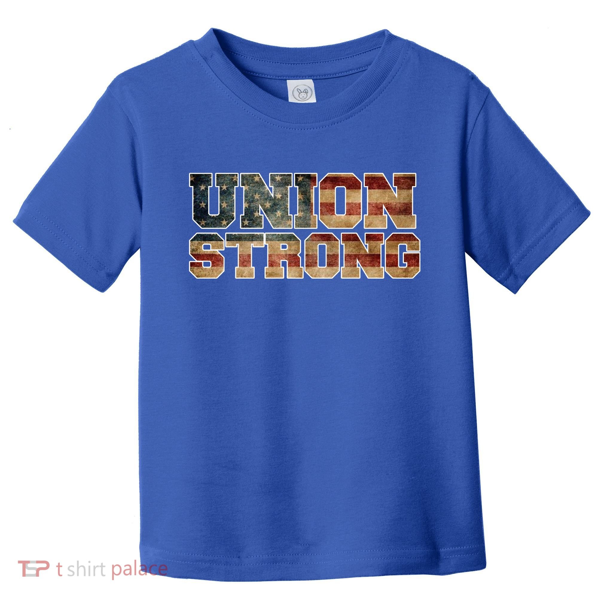 Union Strong And Solidarity Gift Toddler T-Shirt