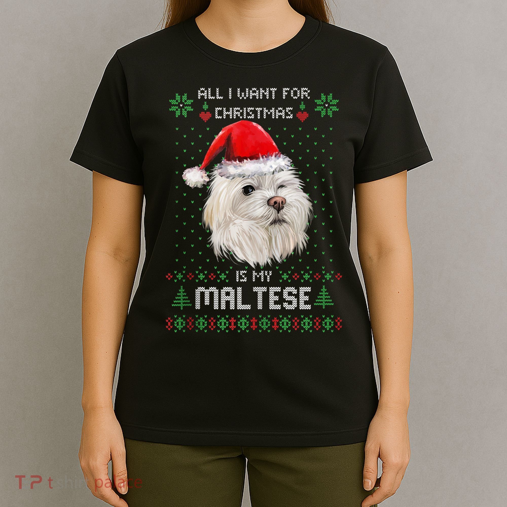 Ugly Sweater All I Want For Christmas Is My Maltese Xmas Tank Top T-Shirt