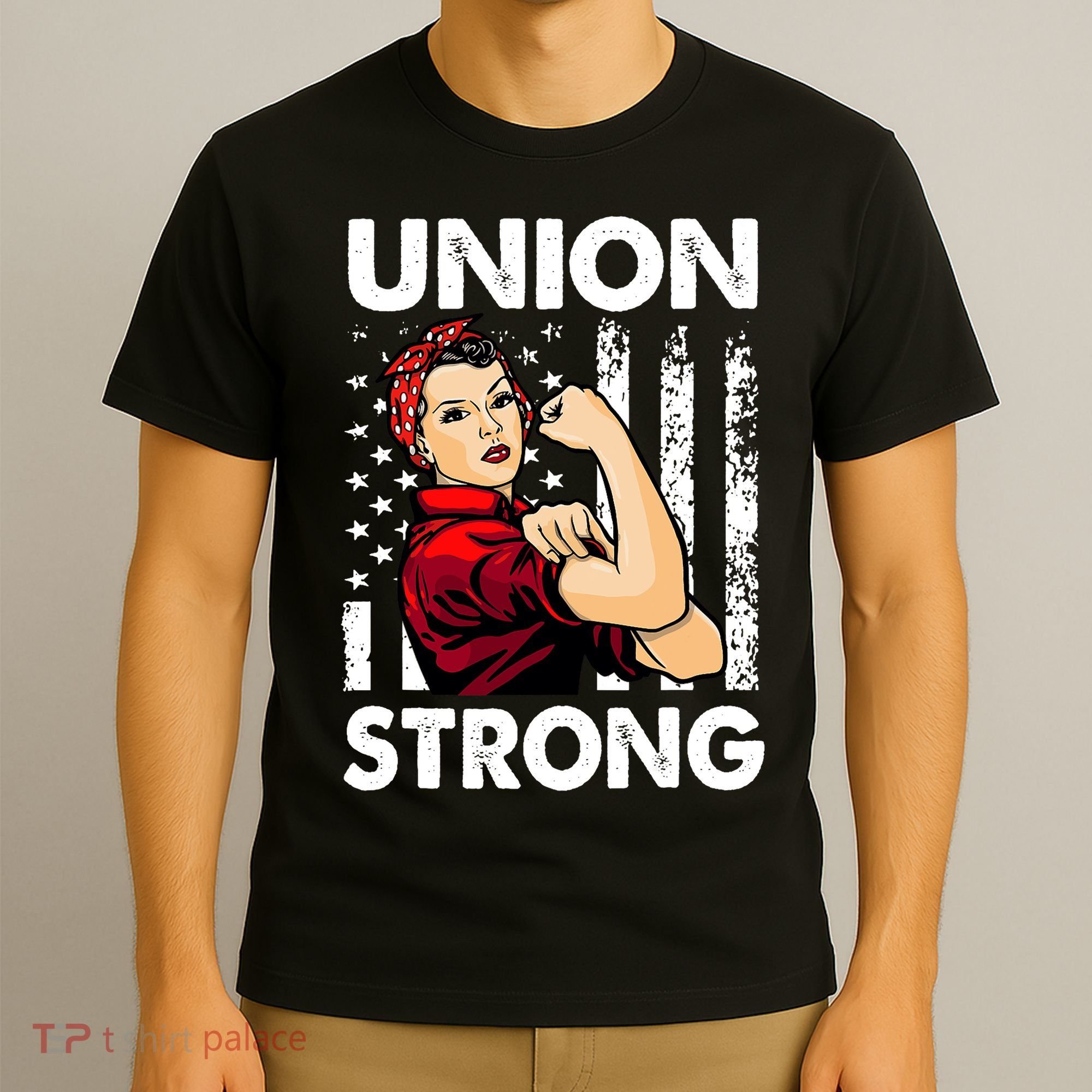 Union Strong And Solidarity Union Proud Labor Day T-Shirt