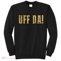 UFFDA Scandinavian American Exclamation Norwegian Sweatshirt thumb 0