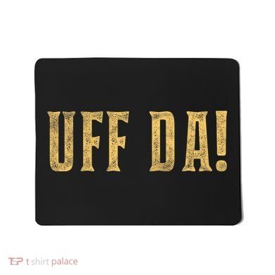UFFDA Scandinavian American Exclamation Norwegian Mousepad