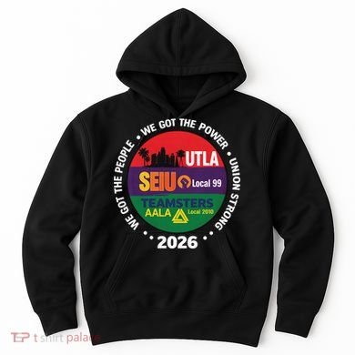 UTLA SEIU AALA Labor Movement Hoodie