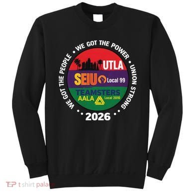 UTLA SEIU AALA Labor Movement Sweatshirt