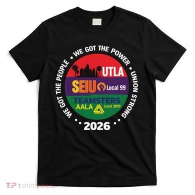 UTLA SEIU AALA Labor Movement T-Shirt