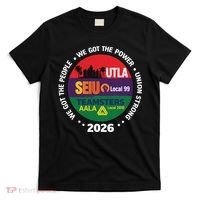 UTLA SEIU AALA Labor Movement T-Shirt thumb 0