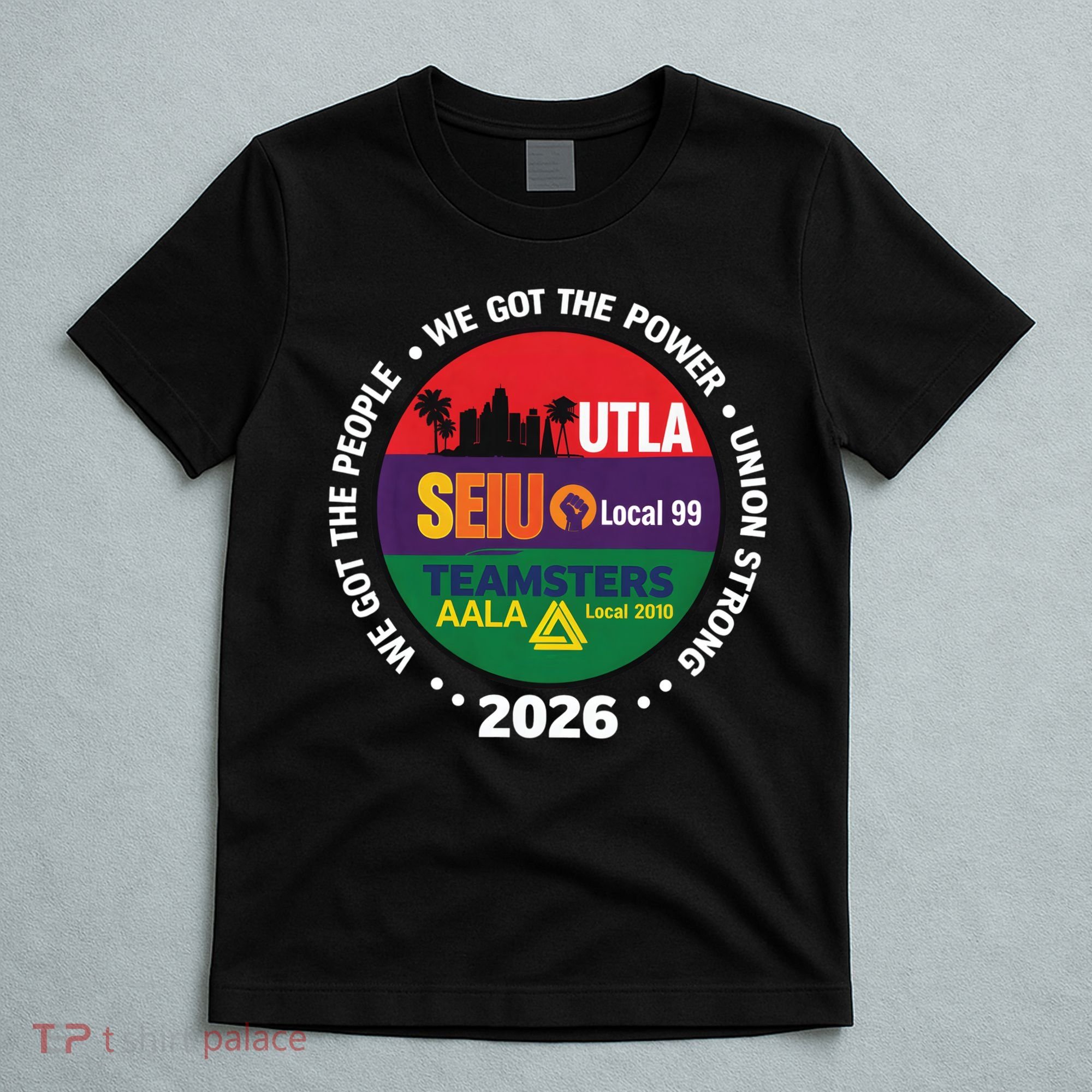 UTLA SEIU AALA Labor Movement T-Shirt