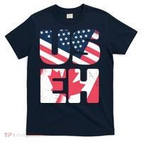 United States And Canada Saying T-Shirt thumb 0