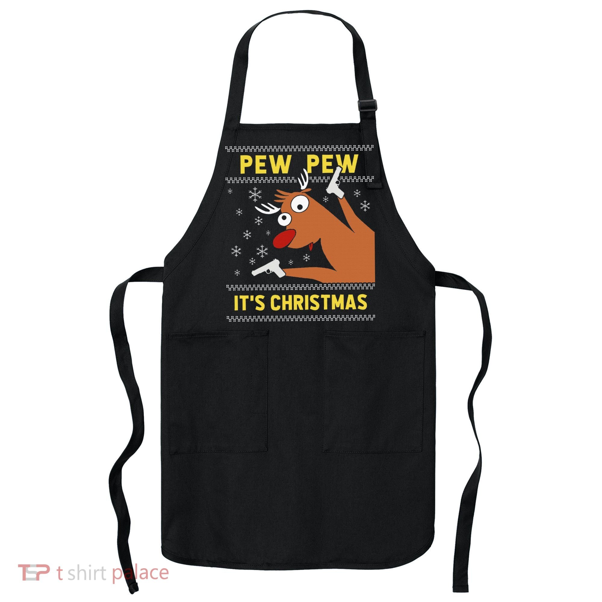 Ugly Sweater Crazy Reindeer Funny Pew Pew Its Christmas Apron